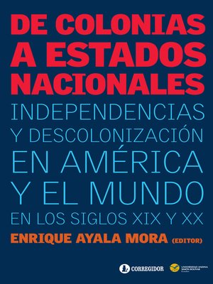 cover image of De colonias a estados nacionales